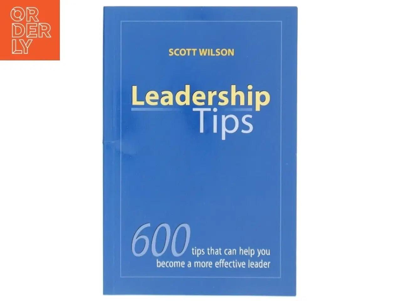 Billede 1 - Leadership Tips af Scott Wilson