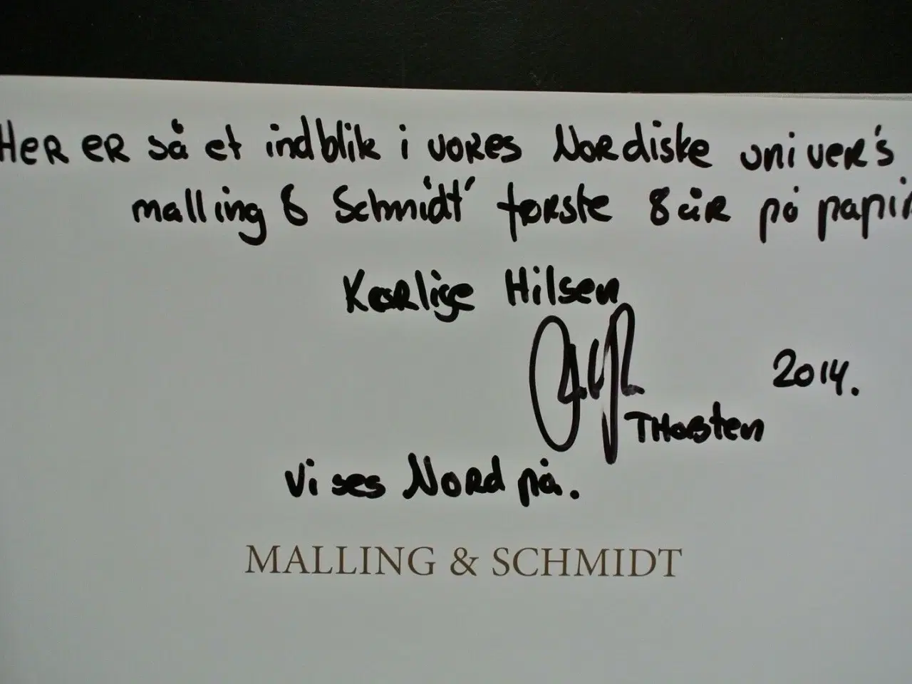 Billede 2 - malling og schmidt tilblivelse, med dedikation fra
