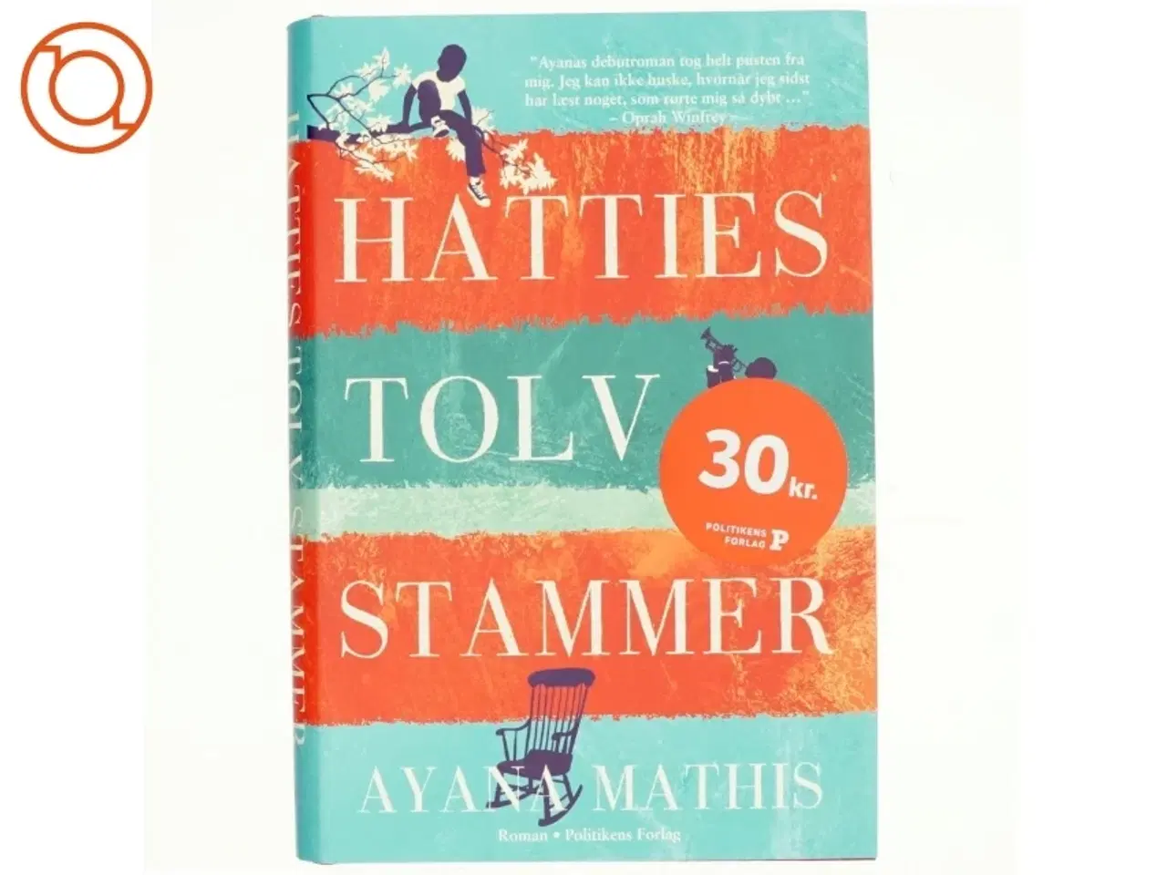 Billede 1 - Hatties tolv stammer af Ayana Mathis (Bog)