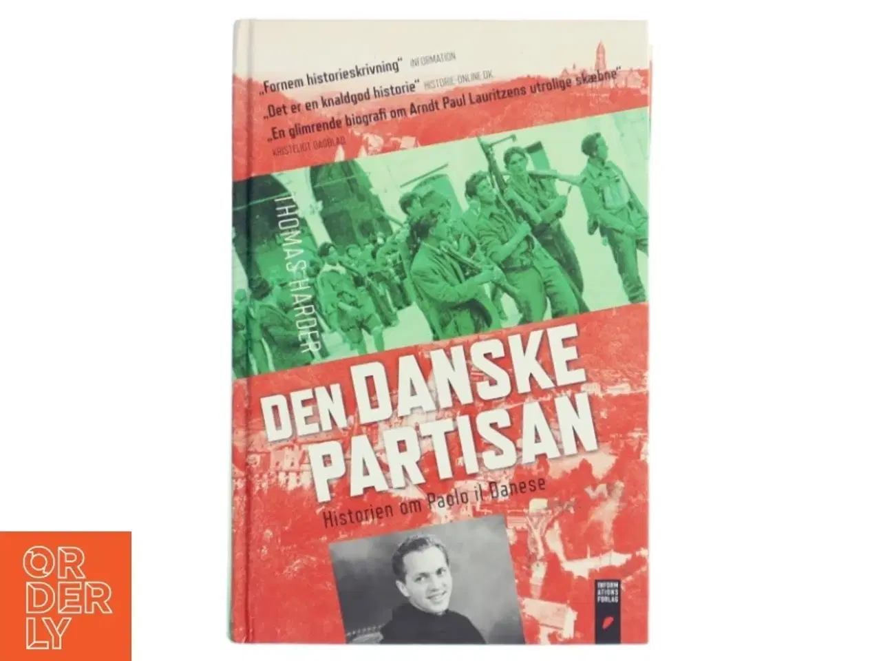 Billede 1 - Den danske partisan : historien om Paolo il danese af Thomas Harder (Bog)