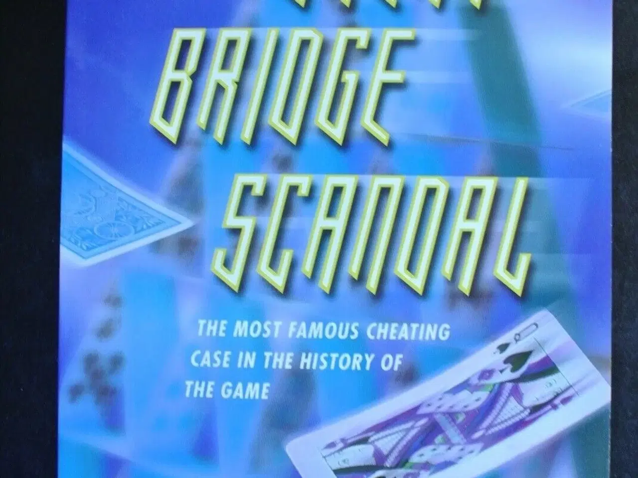 Billede 1 - the great bridge scandal, by alan truscott, emne: 