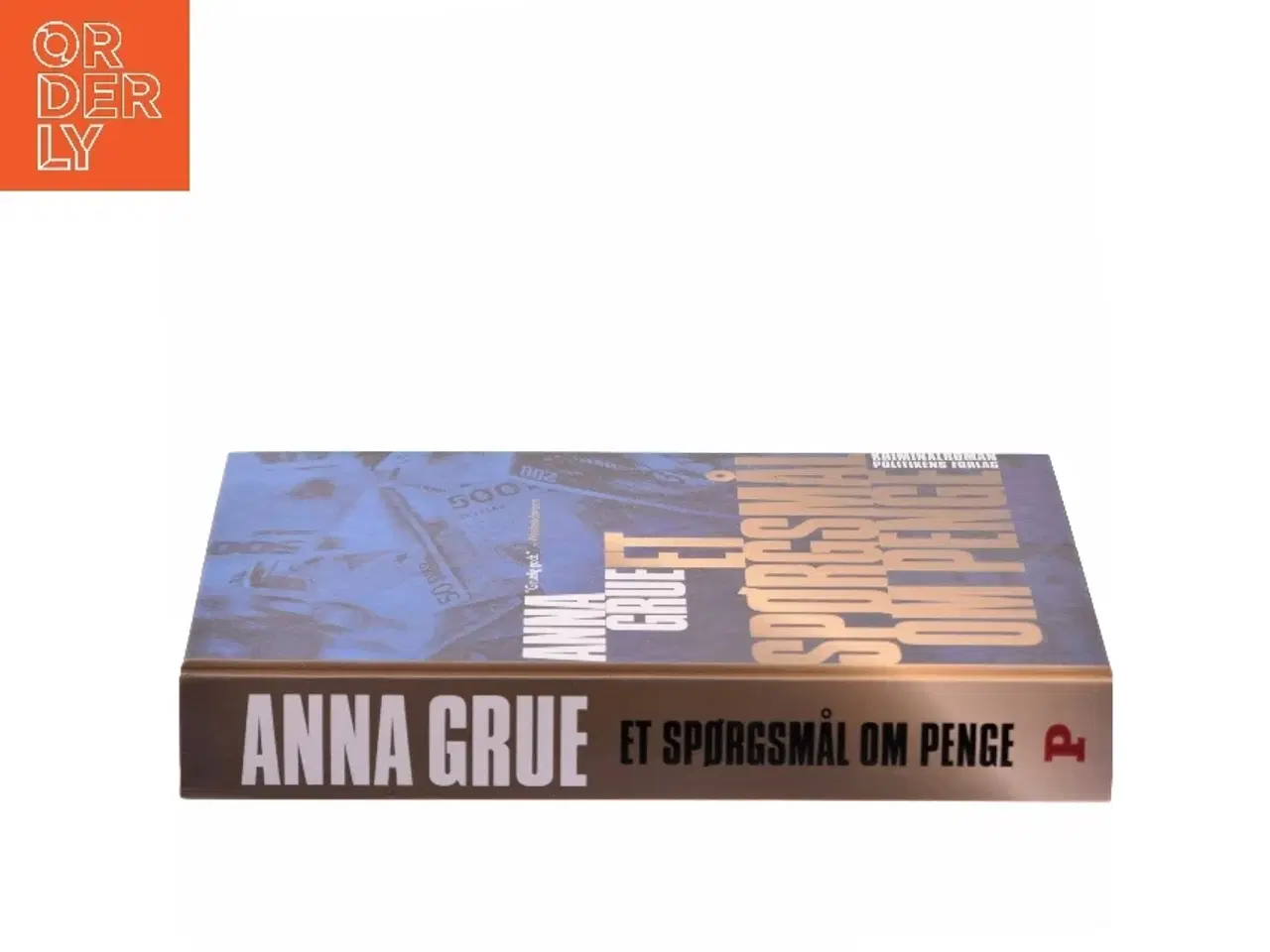Billede 2 - Et spørgsmål om penge af Anna Grue (Bog)