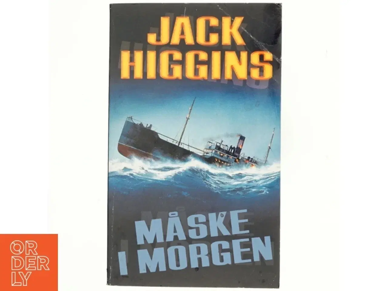 Billede 1 - Måske i morgen af Jack Higgins (Bog)