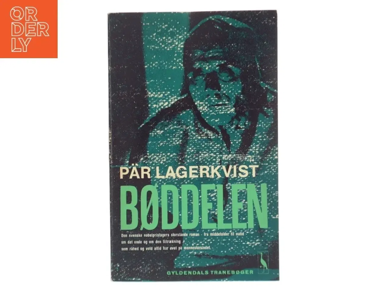 Billede 1 - Bog &#39;Bødlen&#39; af P&#228;r Lagerkvist fra Gyldendals Tranebøger