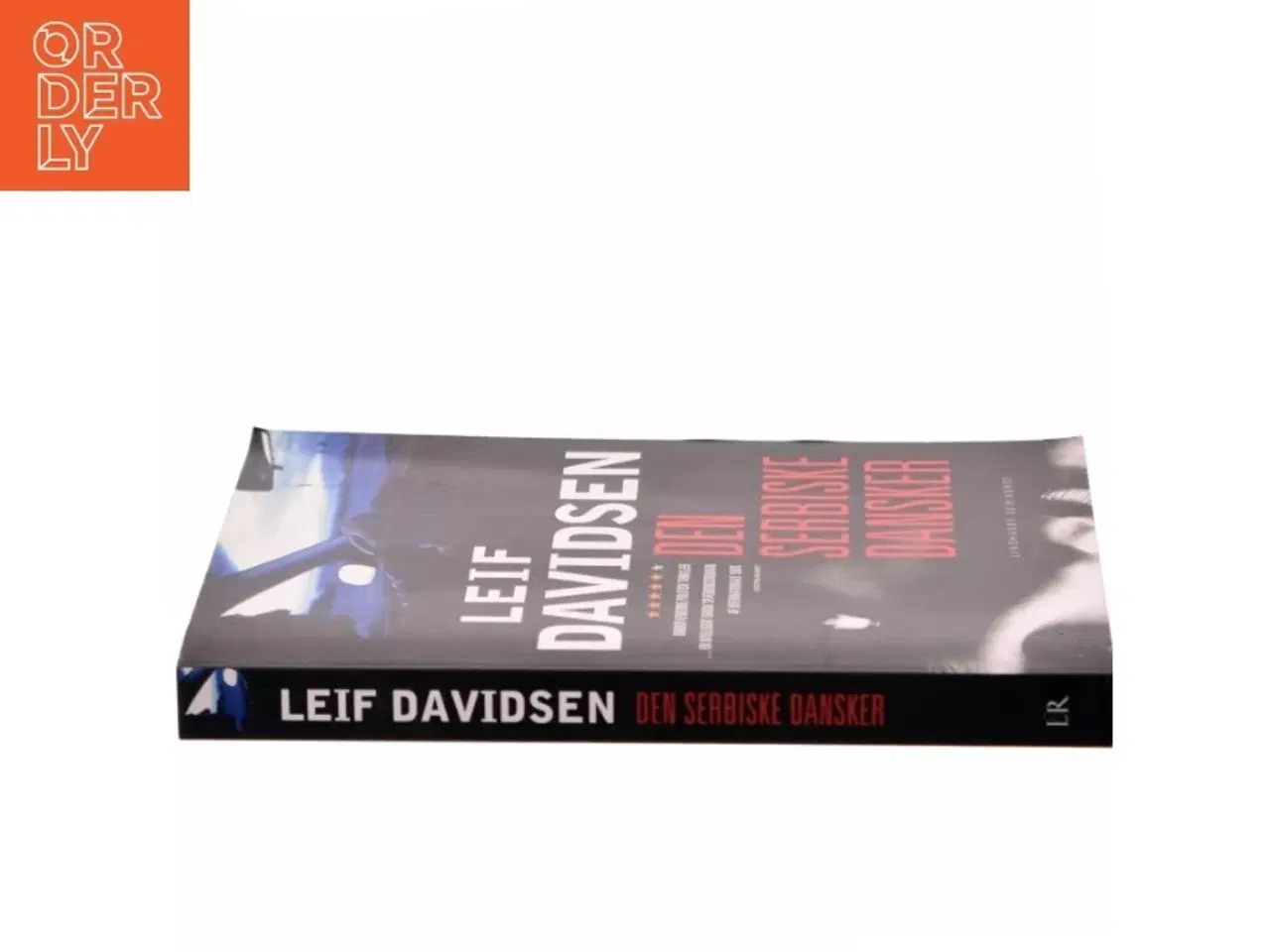 Billede 2 - Den serbiske dansker : roman af Leif Davidsen (Bog)