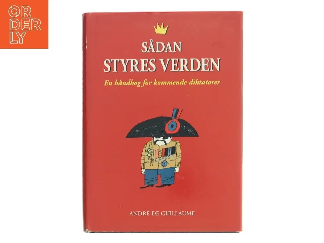 Billede 1 - Sådan styres verden af André De Guillaume (Bog)