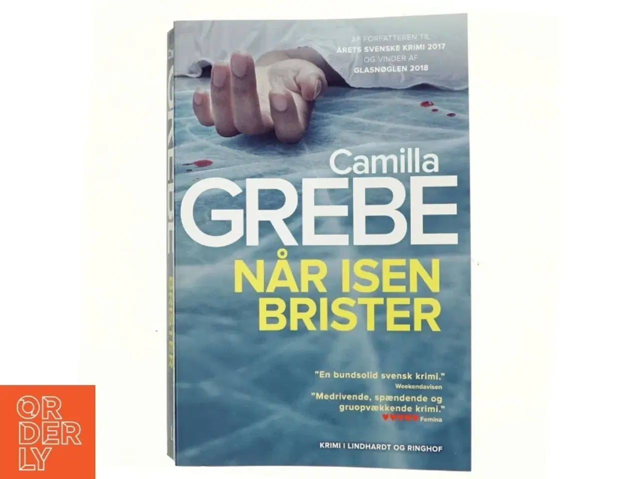 Billede 1 - Når isen brister af Camilla Grebe (Bog)