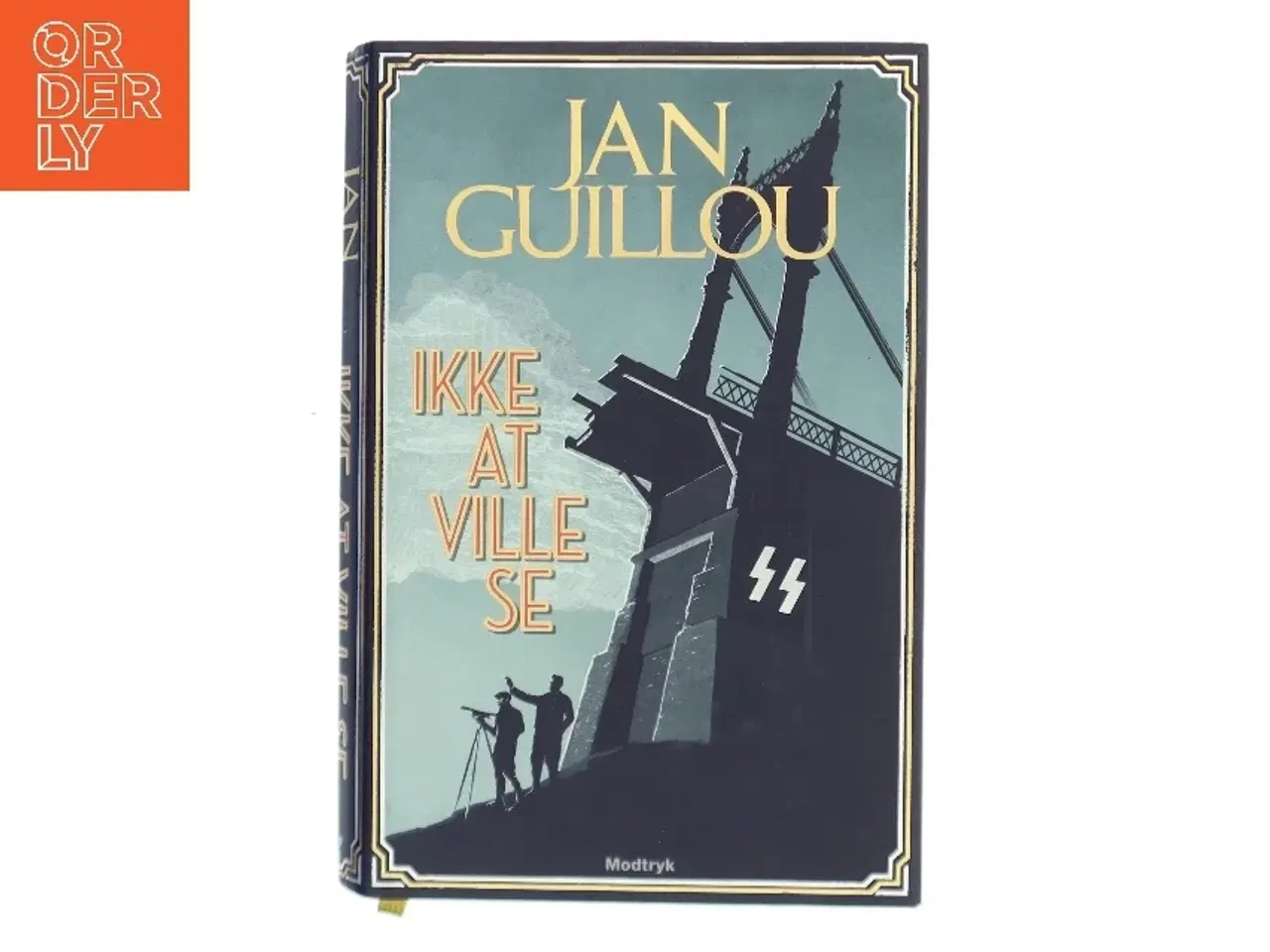 Billede 1 - Ikke at ville se af Jan Guillou (Bog)