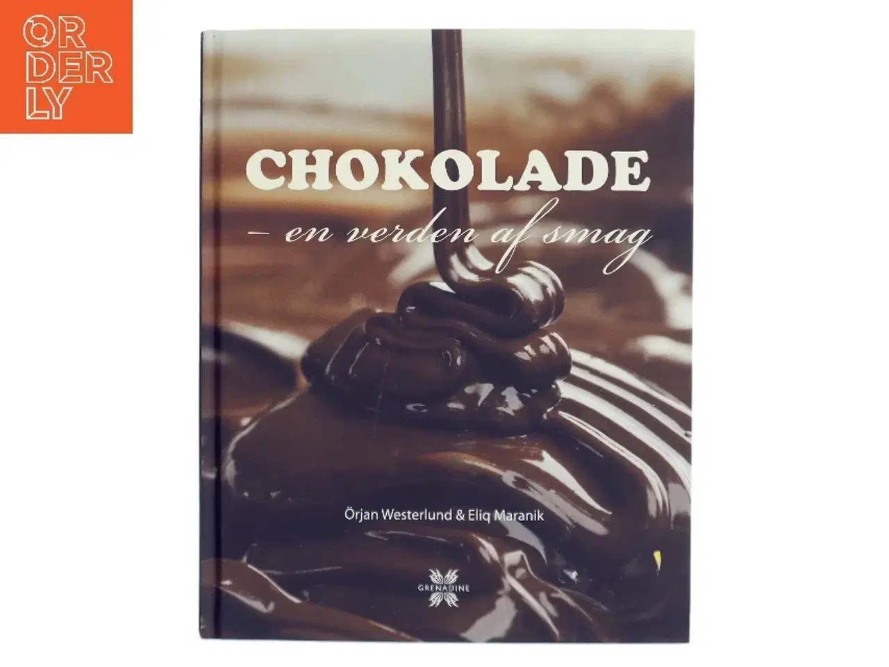 Billede 1 - Chokolade : en verden af smag af Örjan Westerlund (Bog)
