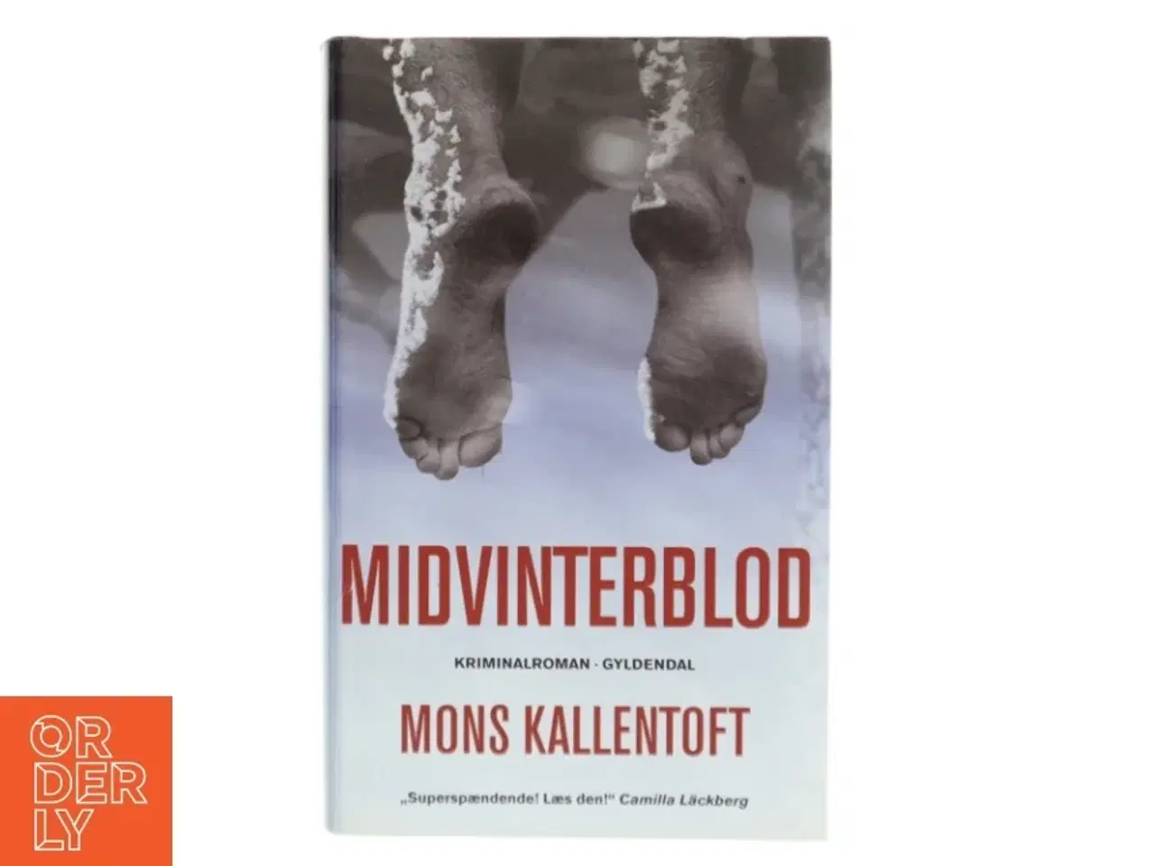 Billede 1 - Midvinterblod : kriminalroman af Mons Kallentoft (Bog)