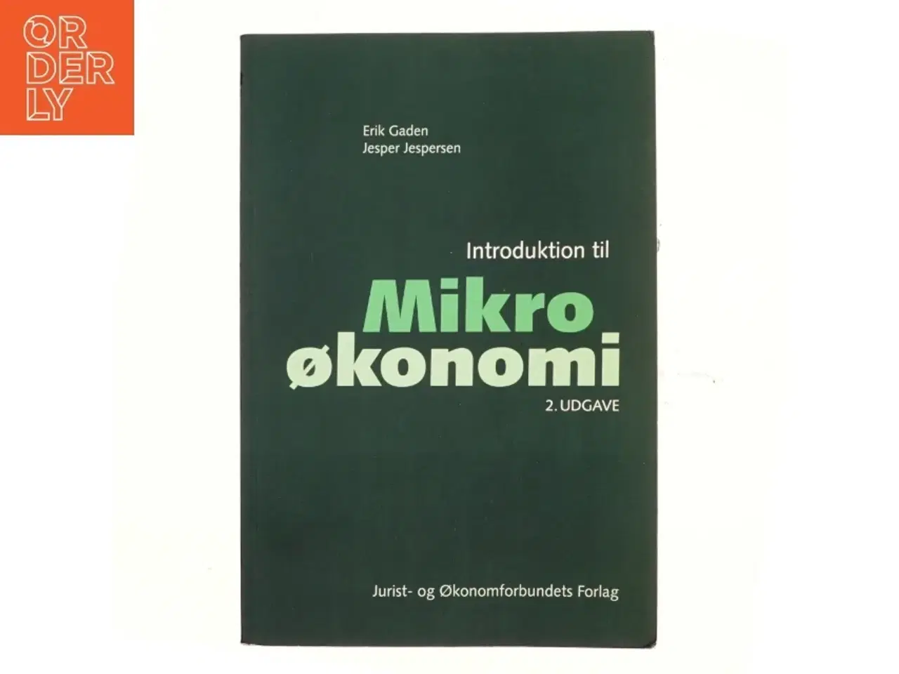 Billede 1 - Introduktion til mikroøkonomi af Erik Gaden (Bog)