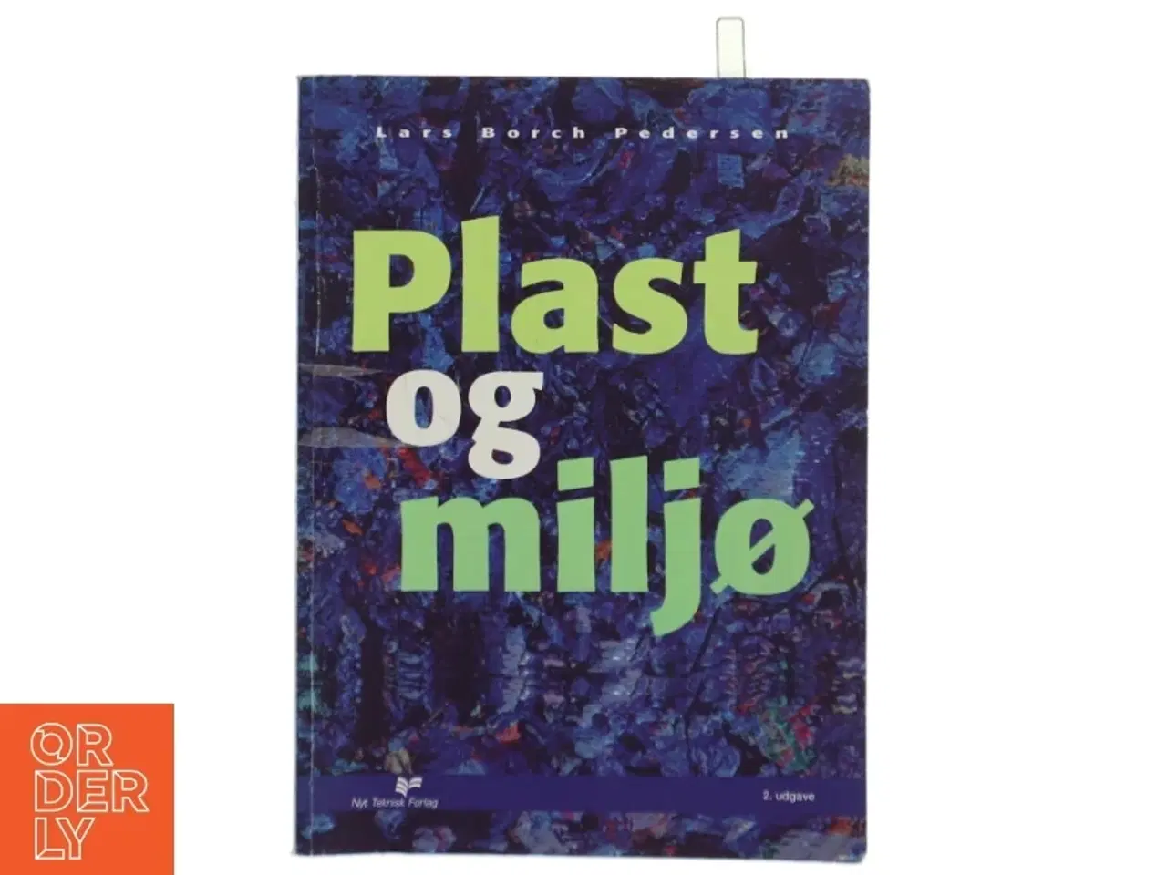 Billede 1 - Plast og miljø af Lars Borch Pedersen (Bog)