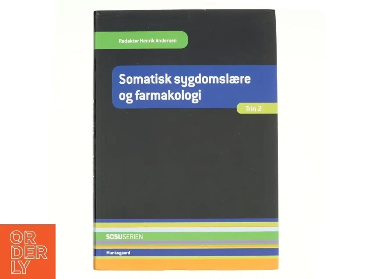 Billede 1 - Somatisk sygdomslære og farmakologi af Henrik Andersen (Bog)