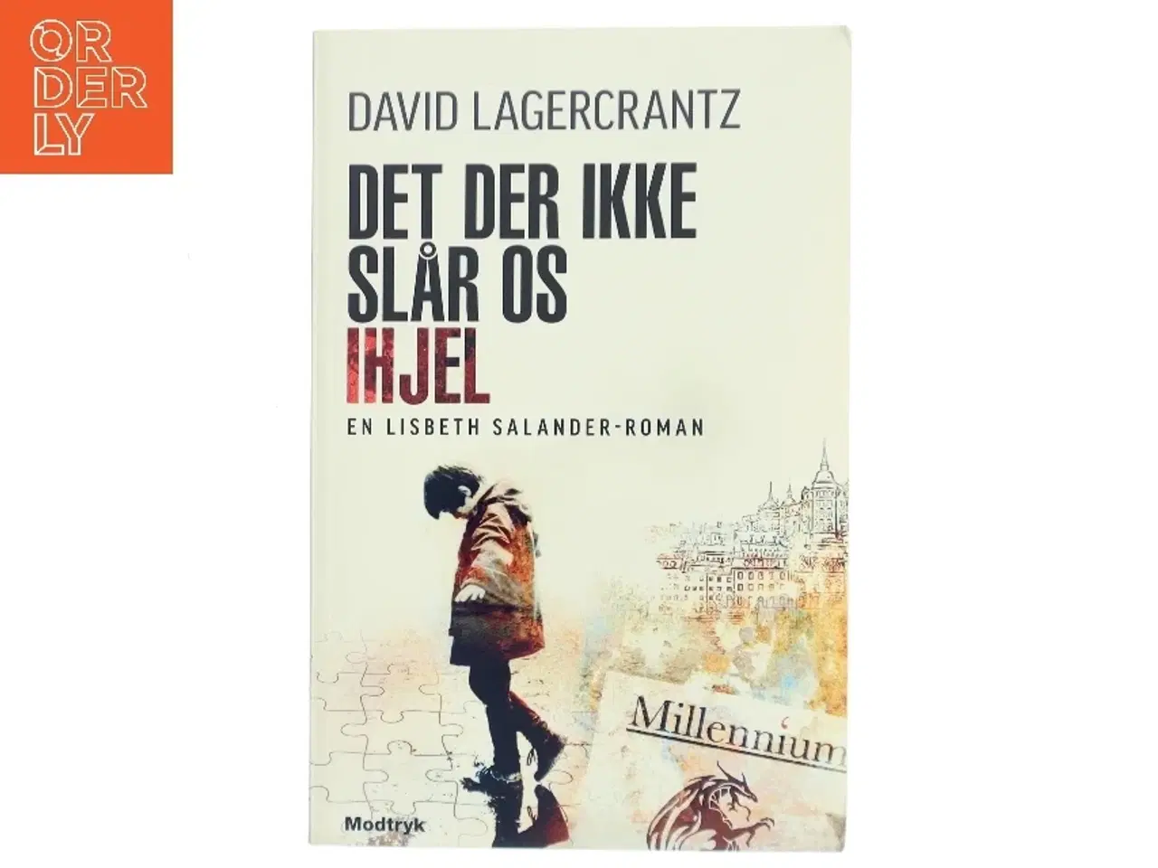 Billede 1 - Det der ikke slår os ihjel af David Lagercrantz (Bog)