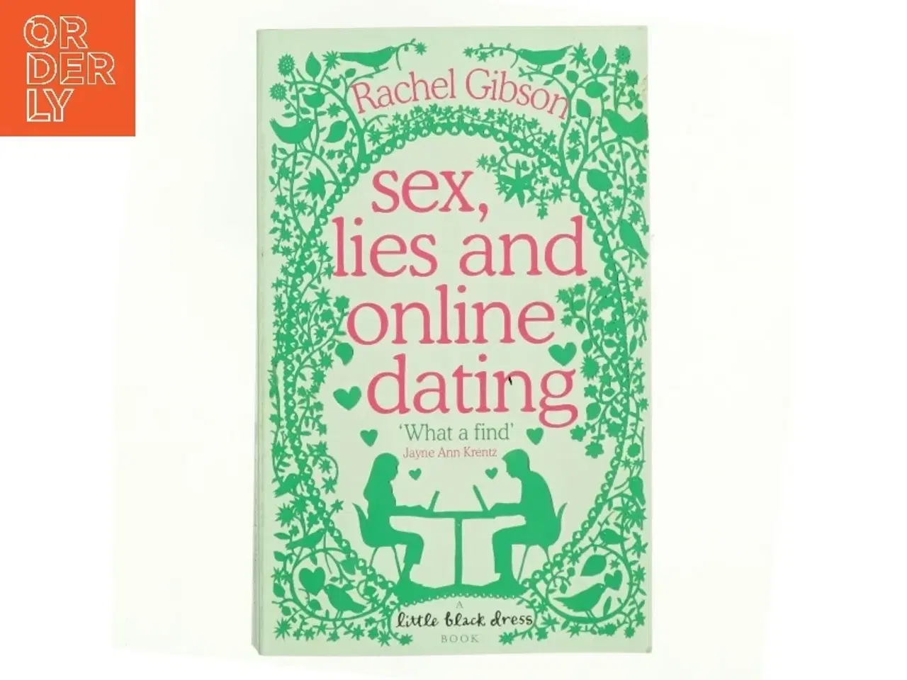 Billede 1 - Sex, Lies and Online Dating af Rachel Gibson (Bog)
