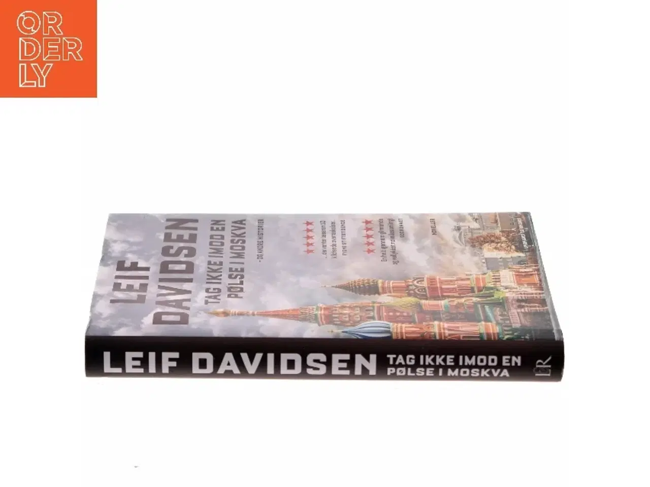 Billede 2 - Tag ikke imod en pølse i Moskva og andre historier af Leif Davidsen (Bog)