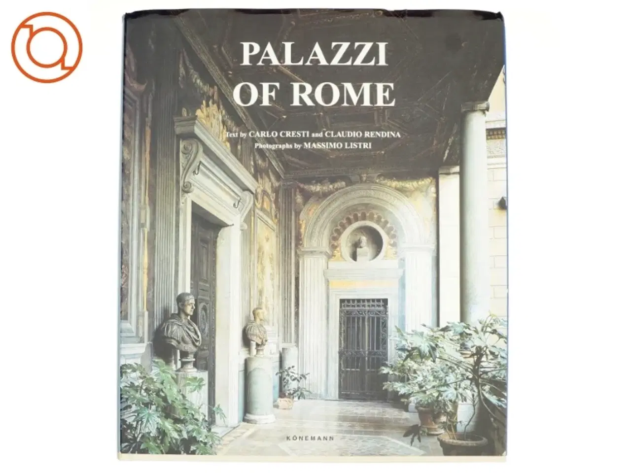 Billede 1 - Palazzi of Rome af Carlo Cresti, Claudio Rendina (Bog)