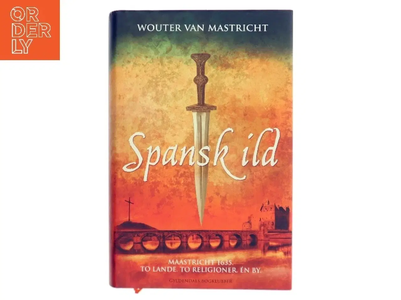 Billede 1 - Spansk ild af Wouter van Mastricht (Bog)