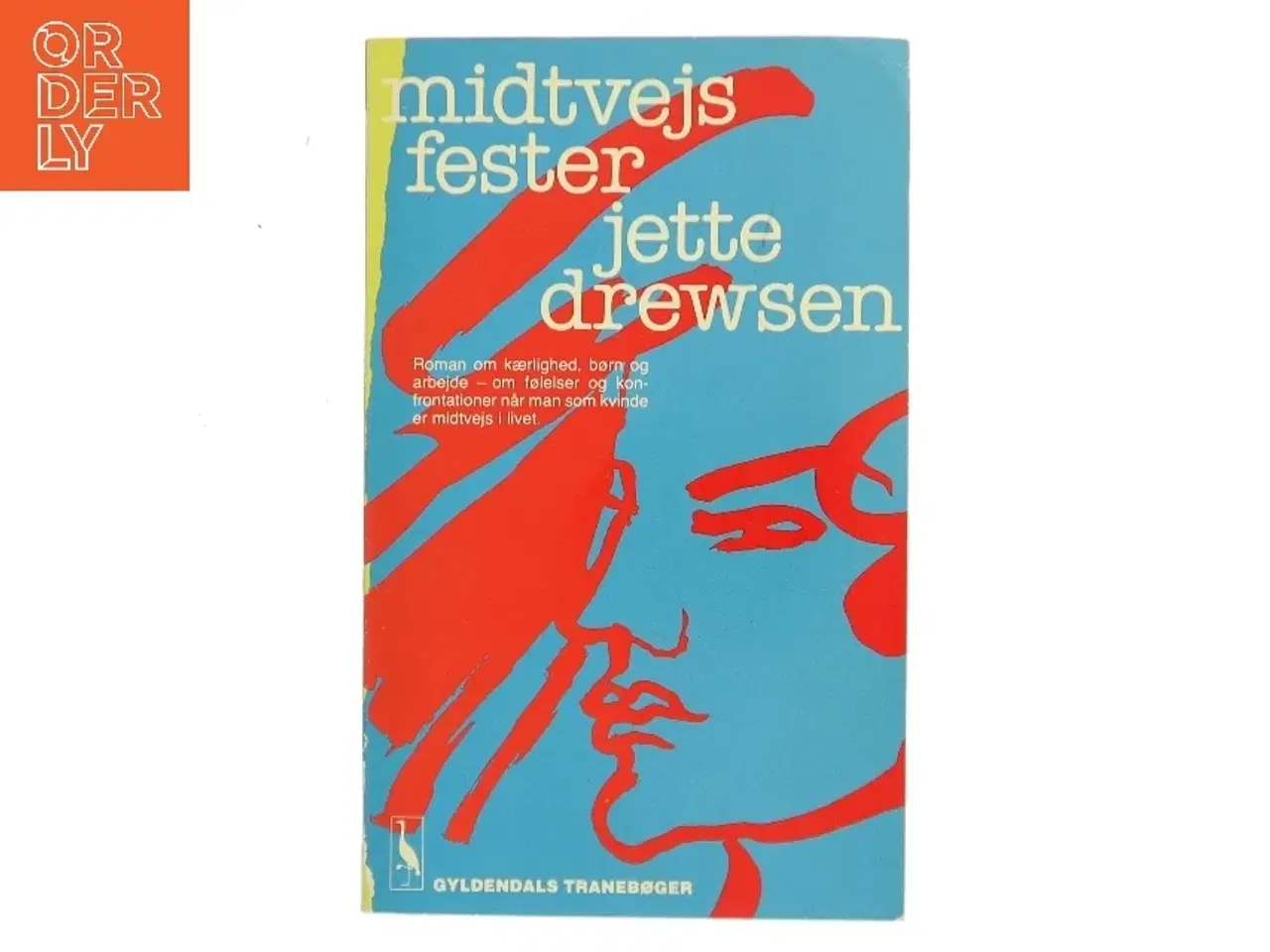 Billede 1 - Midtvejsfester af Jette Drewsen (Bog)