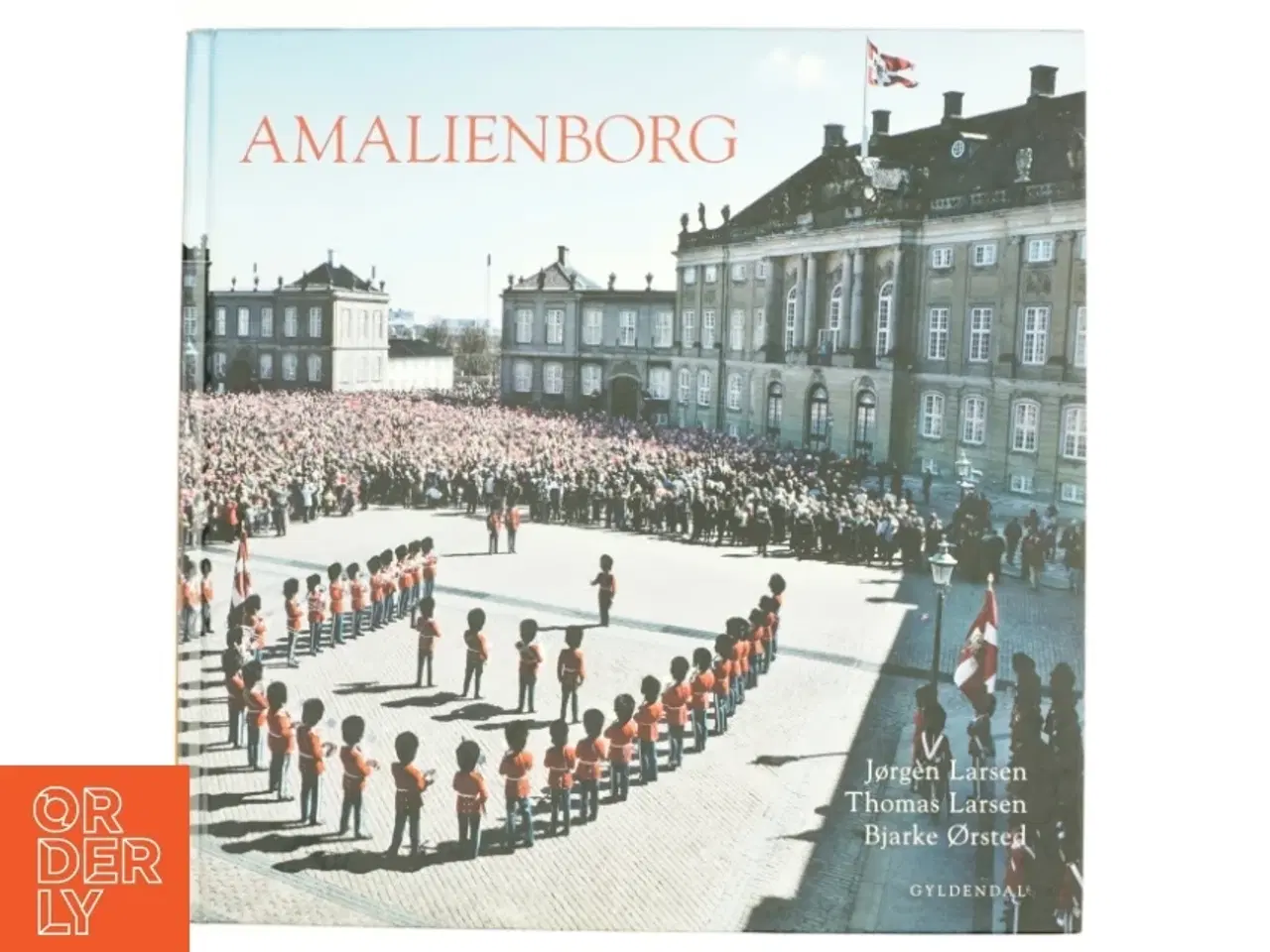 Billede 1 - Amalienborg af Jørgen Larsen, Thomas Larsen (Bog)
