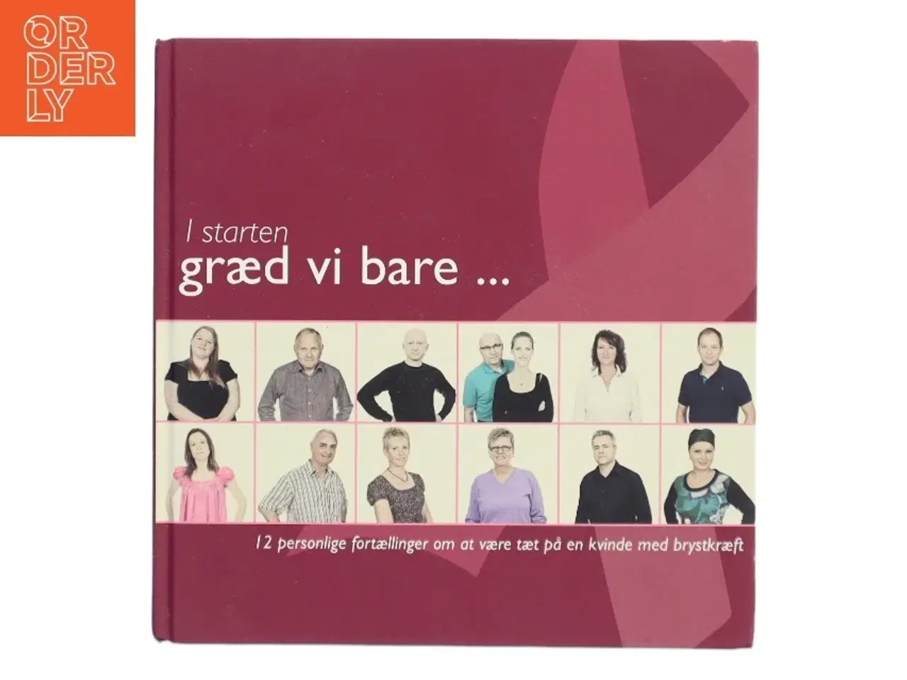 Billede 1 - I starten græd vi bare... (Bog)