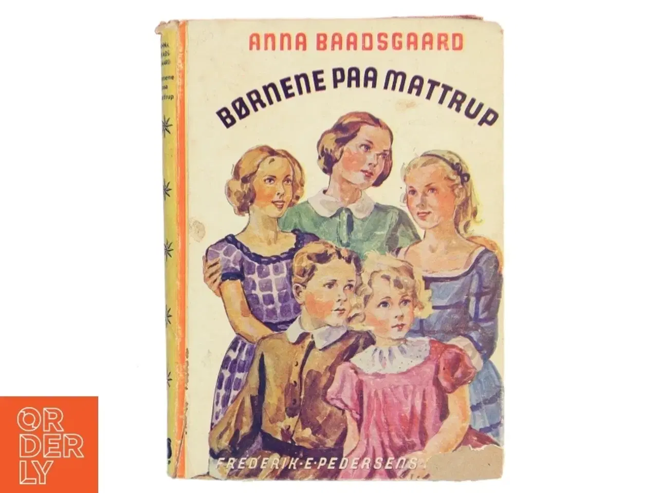 Billede 1 - &#39;Børnene på Matrup&#39; af Anna Baadsgaard