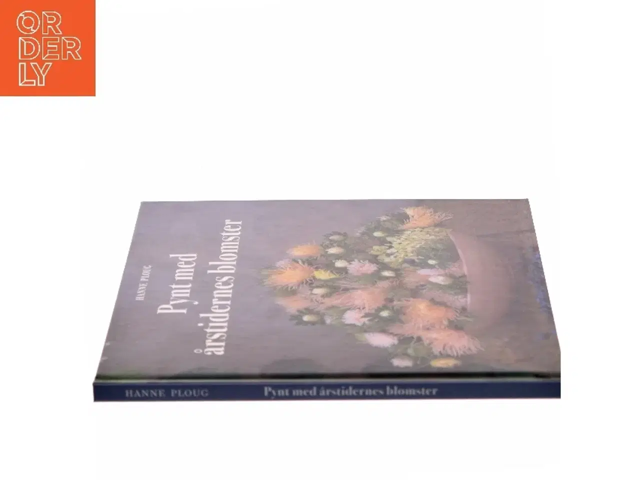 Billede 2 - Pynt med årstidernes blomster af Hanne Ploug (Bog)