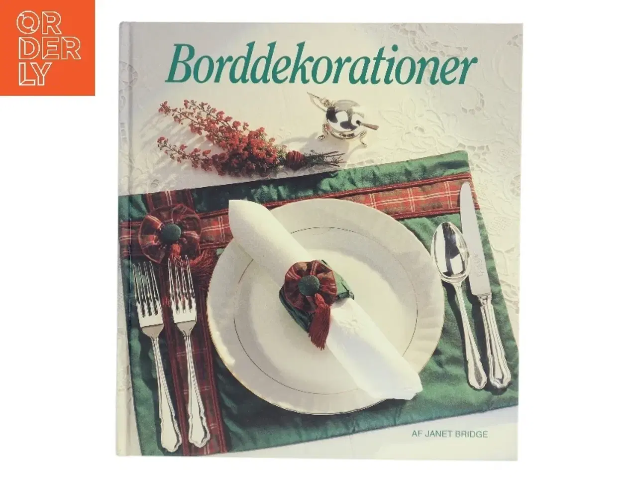 Billede 1 - Borddekorationer af Janet Bridge (Bog)