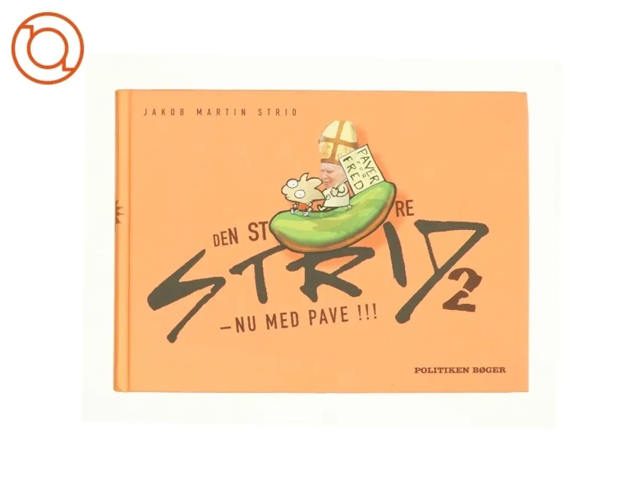 Billede 1 - Den store strid 2 - af Jakob Martin Strid (bog)