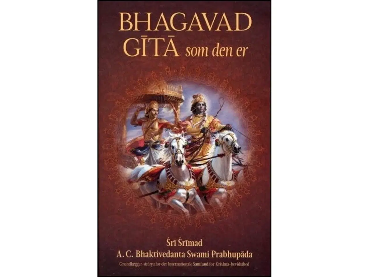 Billede 1 - Bhagavad-Gita som den er