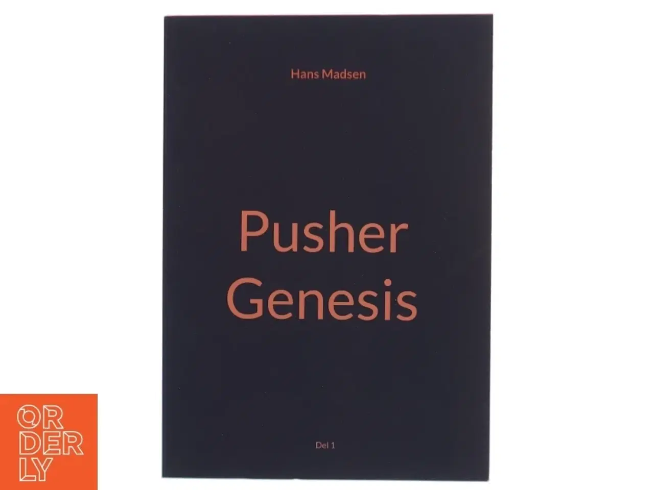 Billede 1 - Pusher - genesis af Hans Madsen (f. 1971-04-20) (Bog)