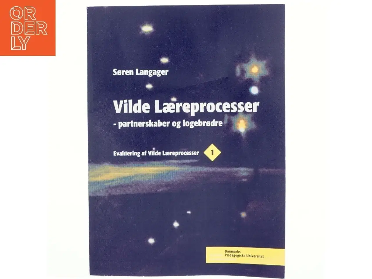 Billede 1 - Vilde læreprocesser - partnerskaber og logebrødre