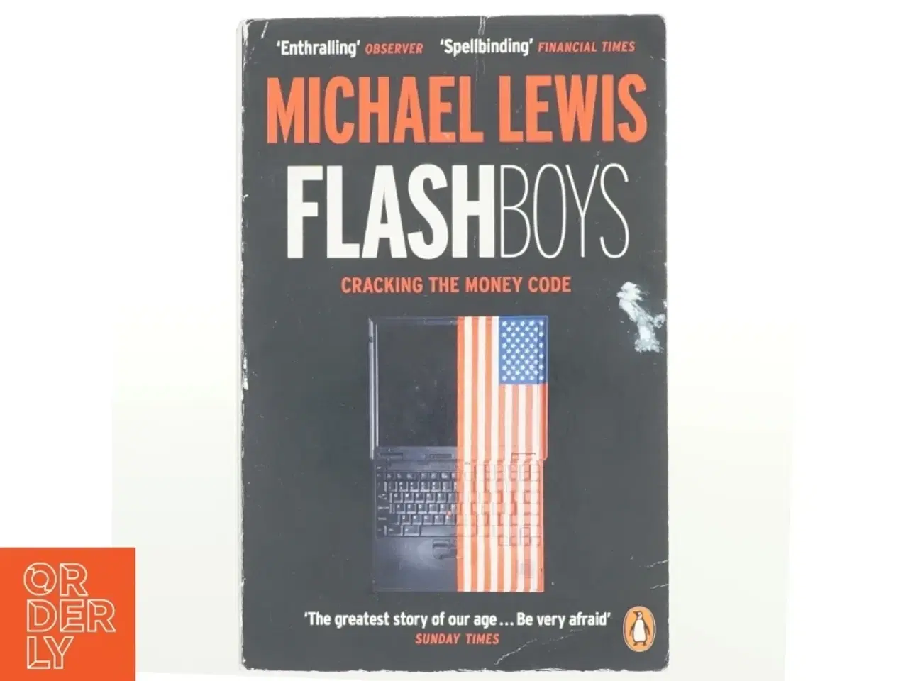 Billede 1 - Flash boys : Cracking the money code af Michael Lewis (Bog)