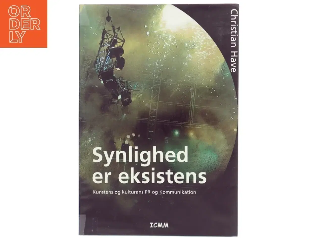 Billede 1 - Synlighed er eksistens af Christian Have (Bog)