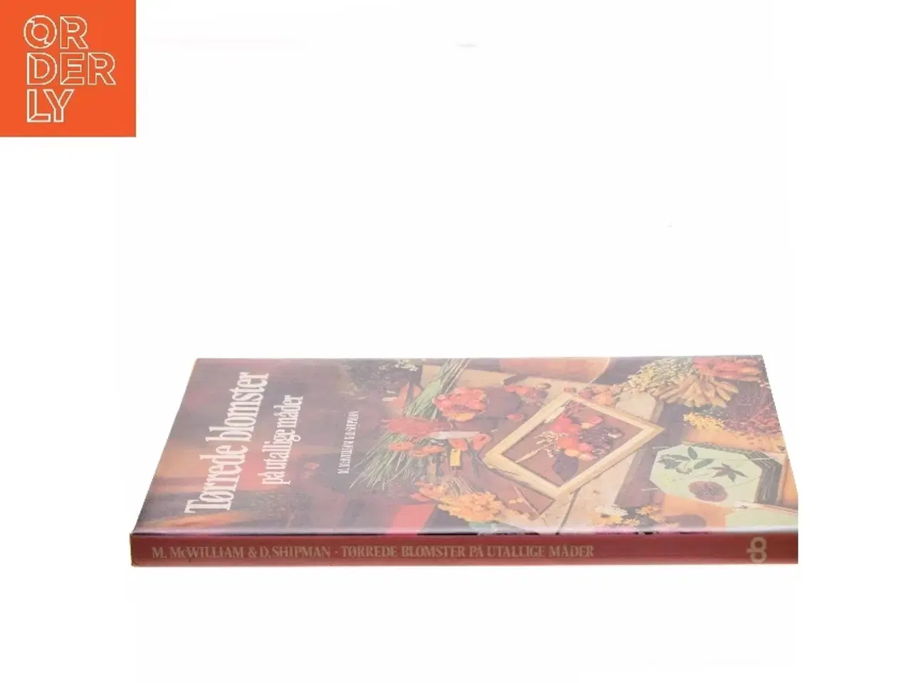 Billede 2 - Tørrede blomster på utallige måder af M. McWilliam (Bog)