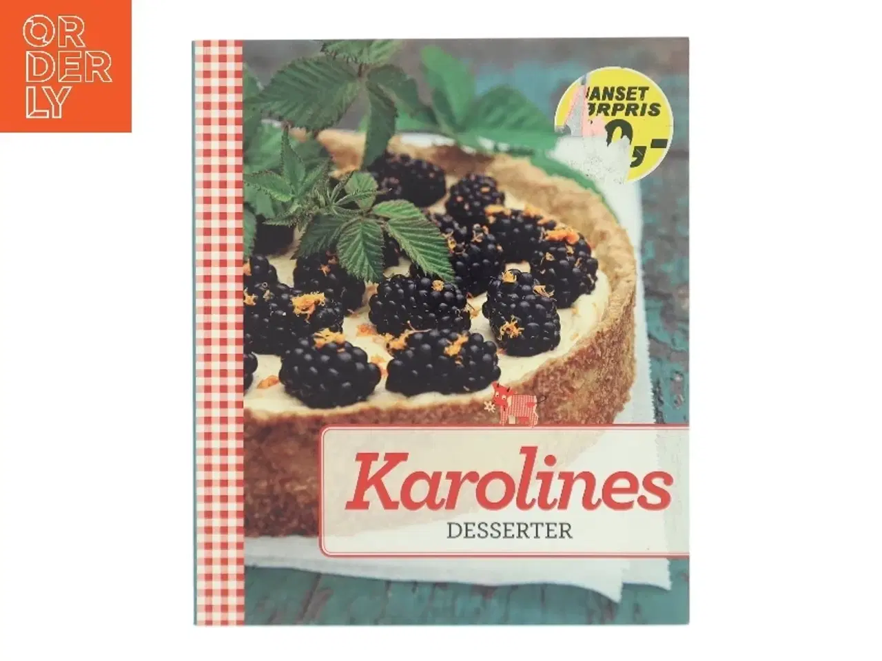 Billede 1 - Karolines desserter af Karolines Køkken (Bog)