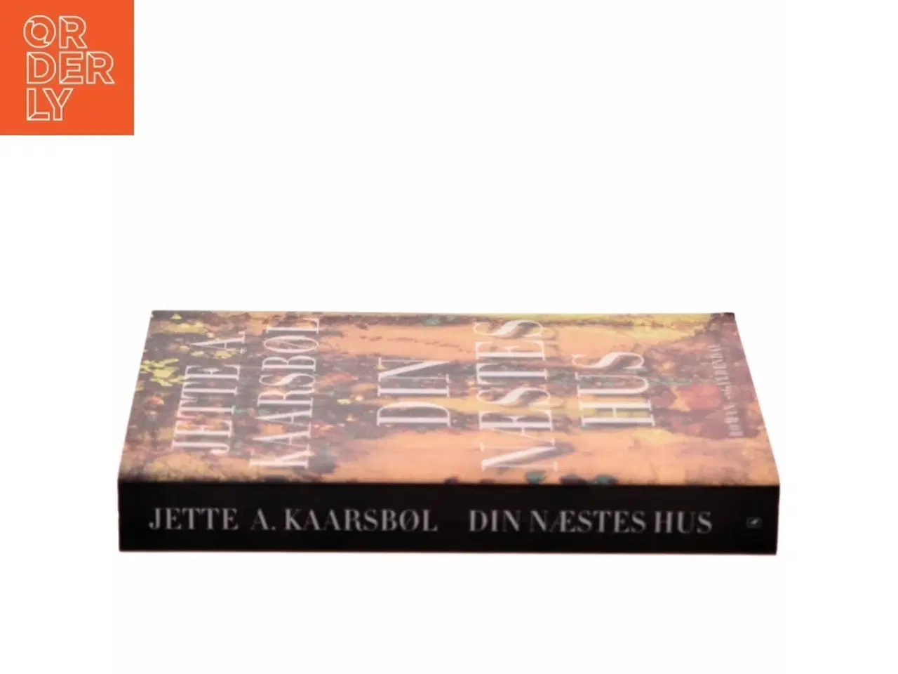 Billede 2 - Din næstes hus af Jette A. Kaarsbøl (Bog)