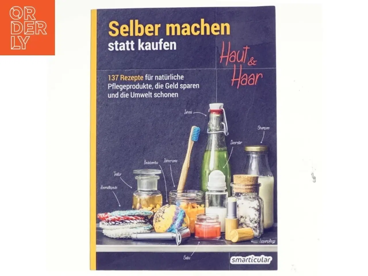 Billede 1 - Selber machen statt kaufen - Haut und Haar (Bog)