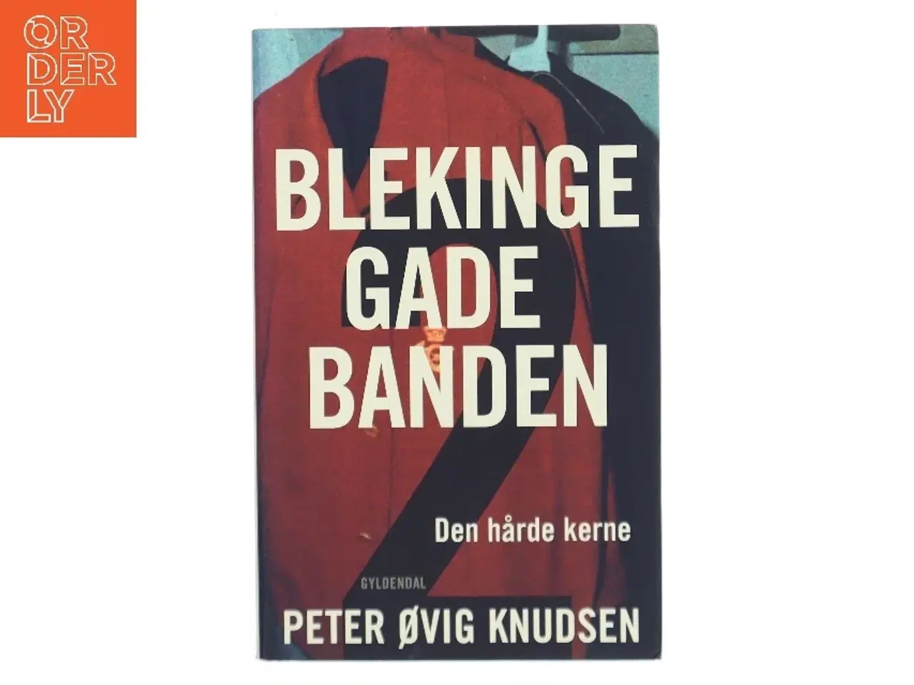 Billede 1 - Blekingegadebanden 2 af Peter Øvig Knudsen (Bog)