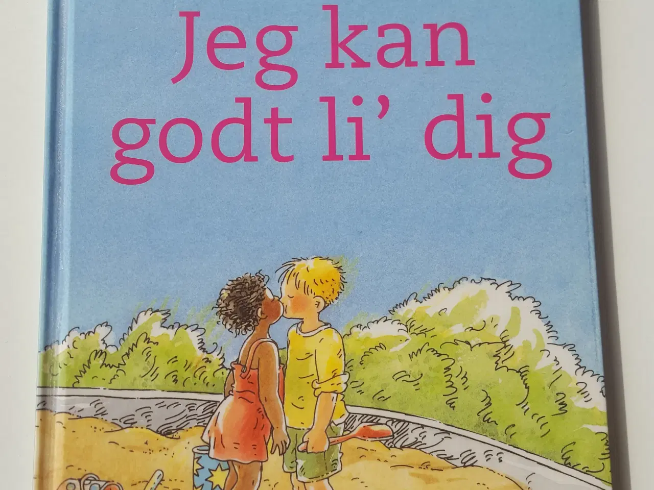 Billede 1 - Jeg kan godt li' dig