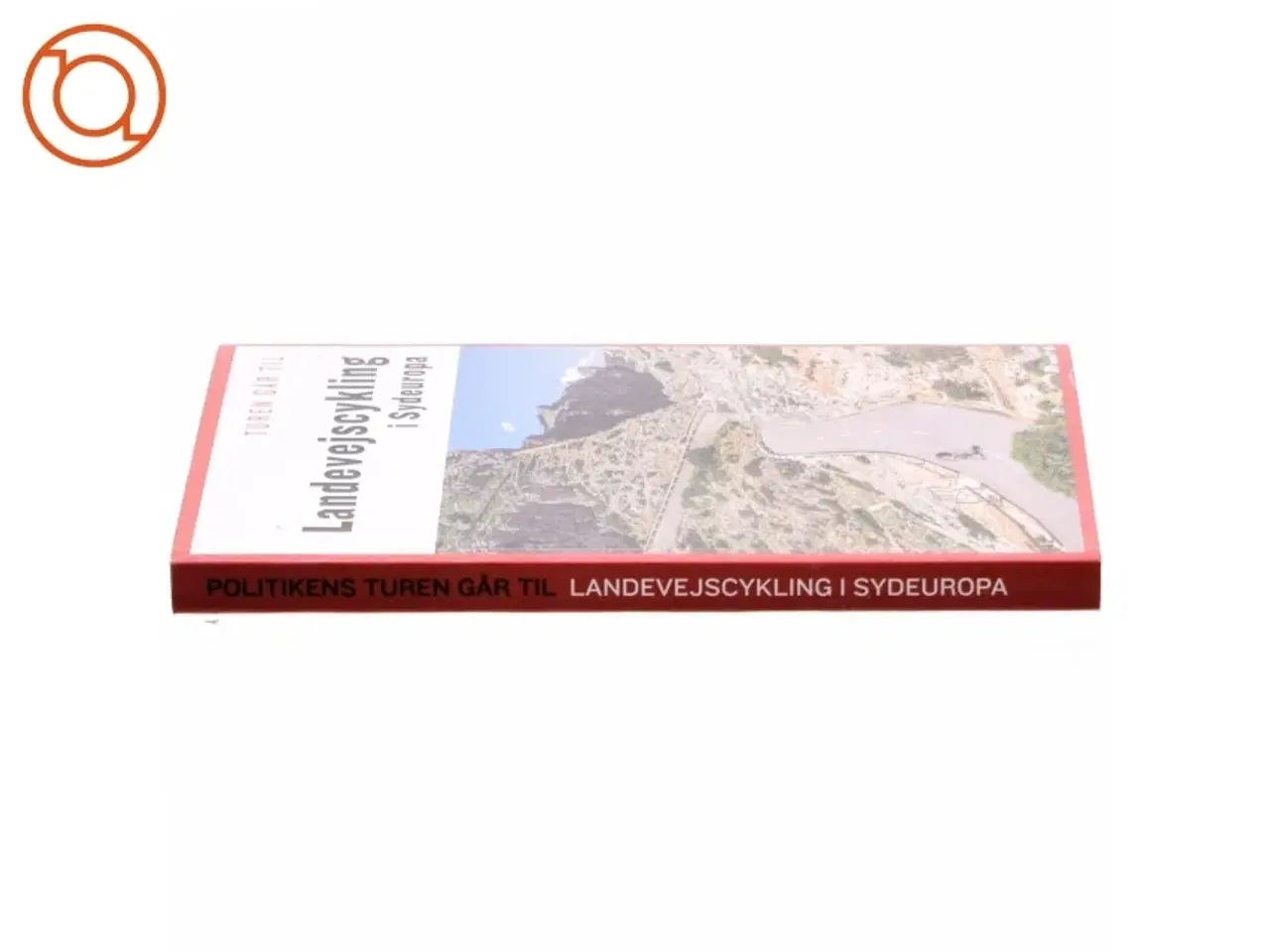 Billede 2 - Landevejscykling i Sydeuropa af Thomas Alstrup (f. 1964-09-04) (Bog)