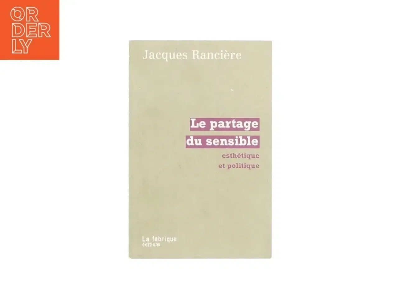 Billede 1 - Le partage du sensible (bog)