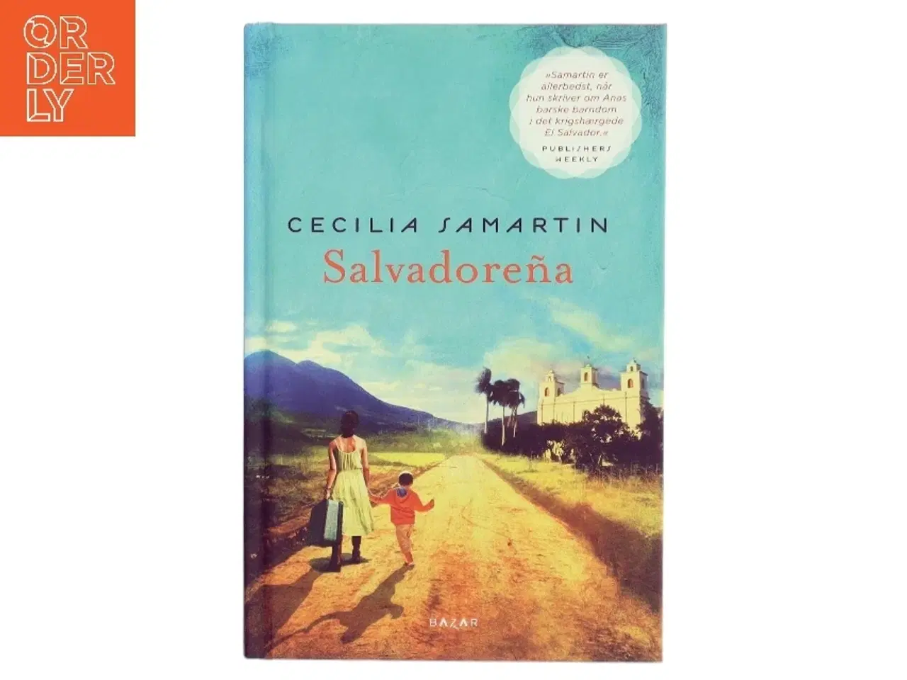 Billede 1 - Salvadoreña af Cecilia Samartin (Bog)