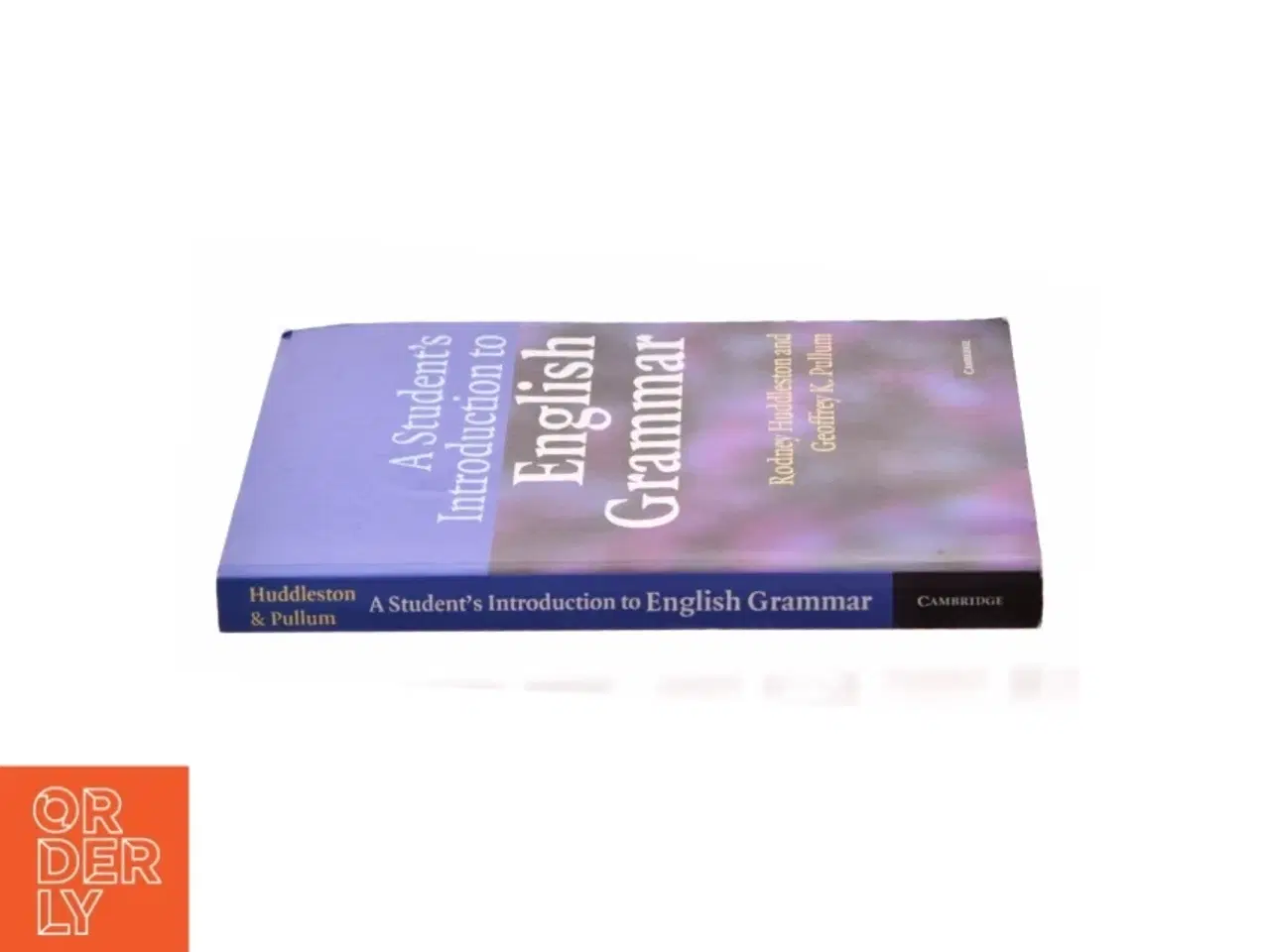 Billede 2 - A Student's Introduction to English Grammar af Huddleston, Rodney; Pullum, Geoffrey K. (Bog)