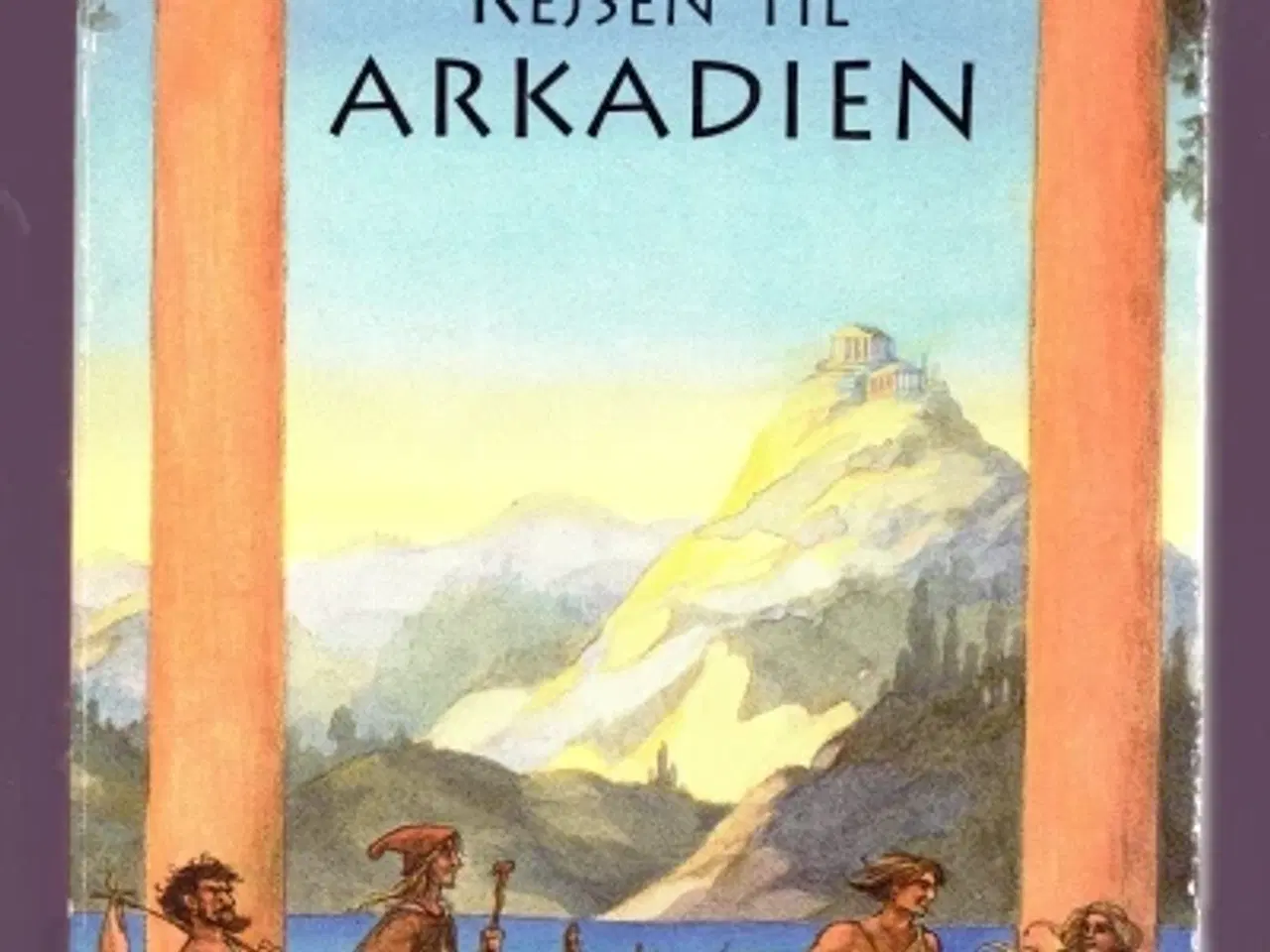 Billede 1 - Lloyd Alexander: Rejsen til Arkadien