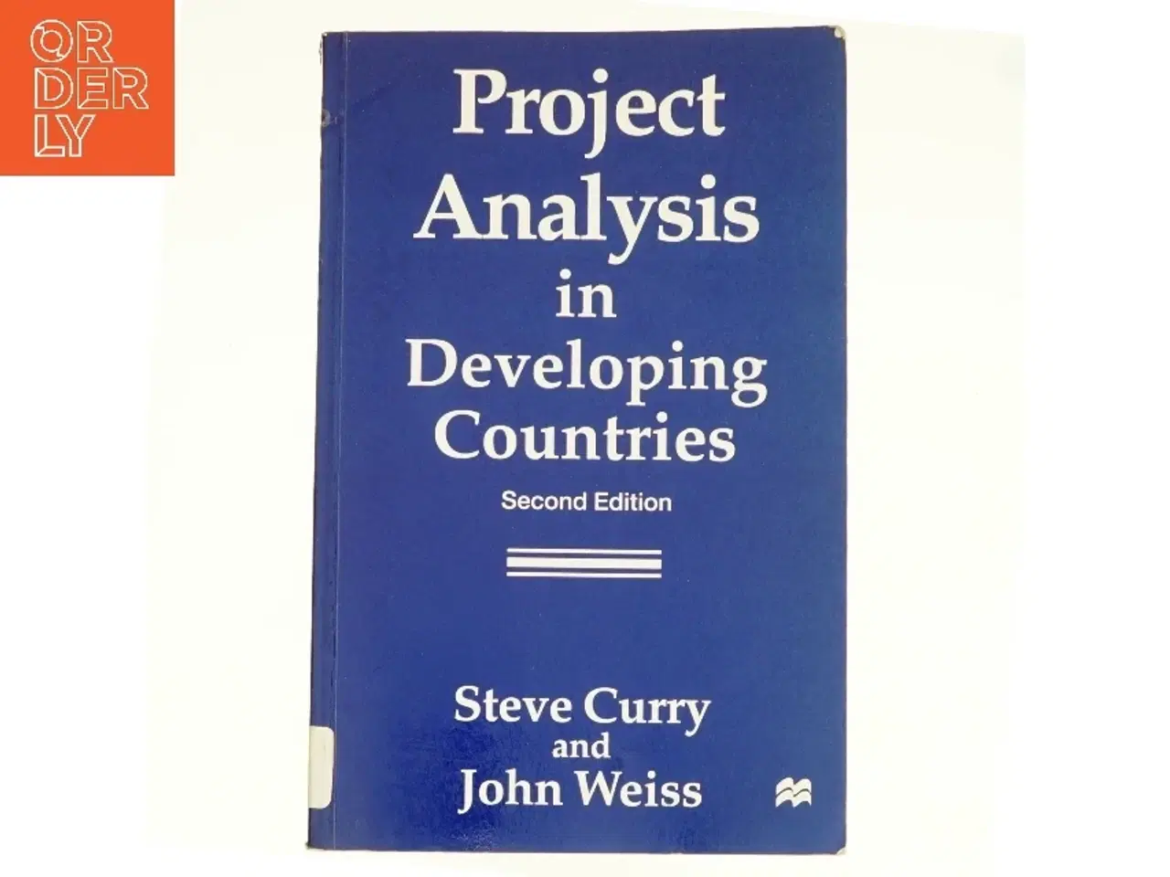Billede 1 - Project Analysis in Developing Countries af S. Curry, J. Weiss (Bog)