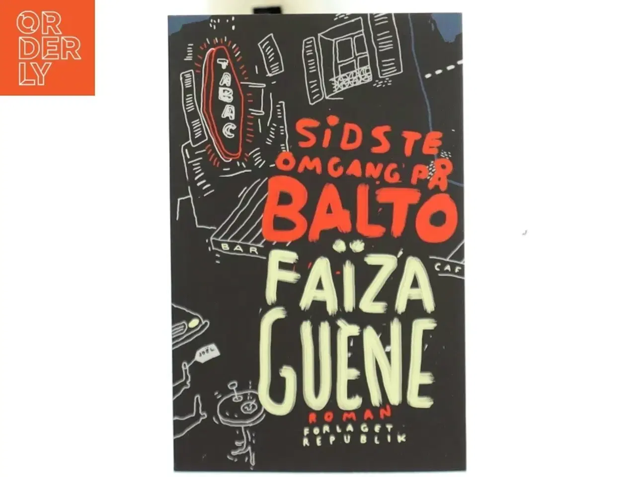 Billede 1 - Sidste omgang på Balto af Fa&#239;za Gu&#232;ne (Bog)