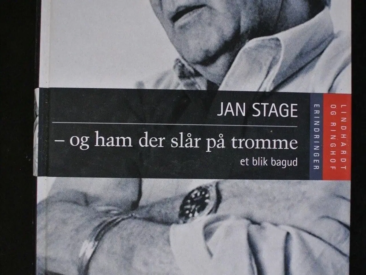 Billede 1 - og ham der slår på tromme - erindringer, af jan st