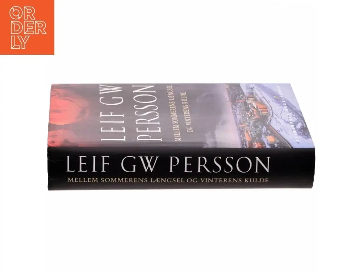 Billede 2 - Mellem sommerens længsel og vinterens kulde af Leif G. W. Persson (Bog)