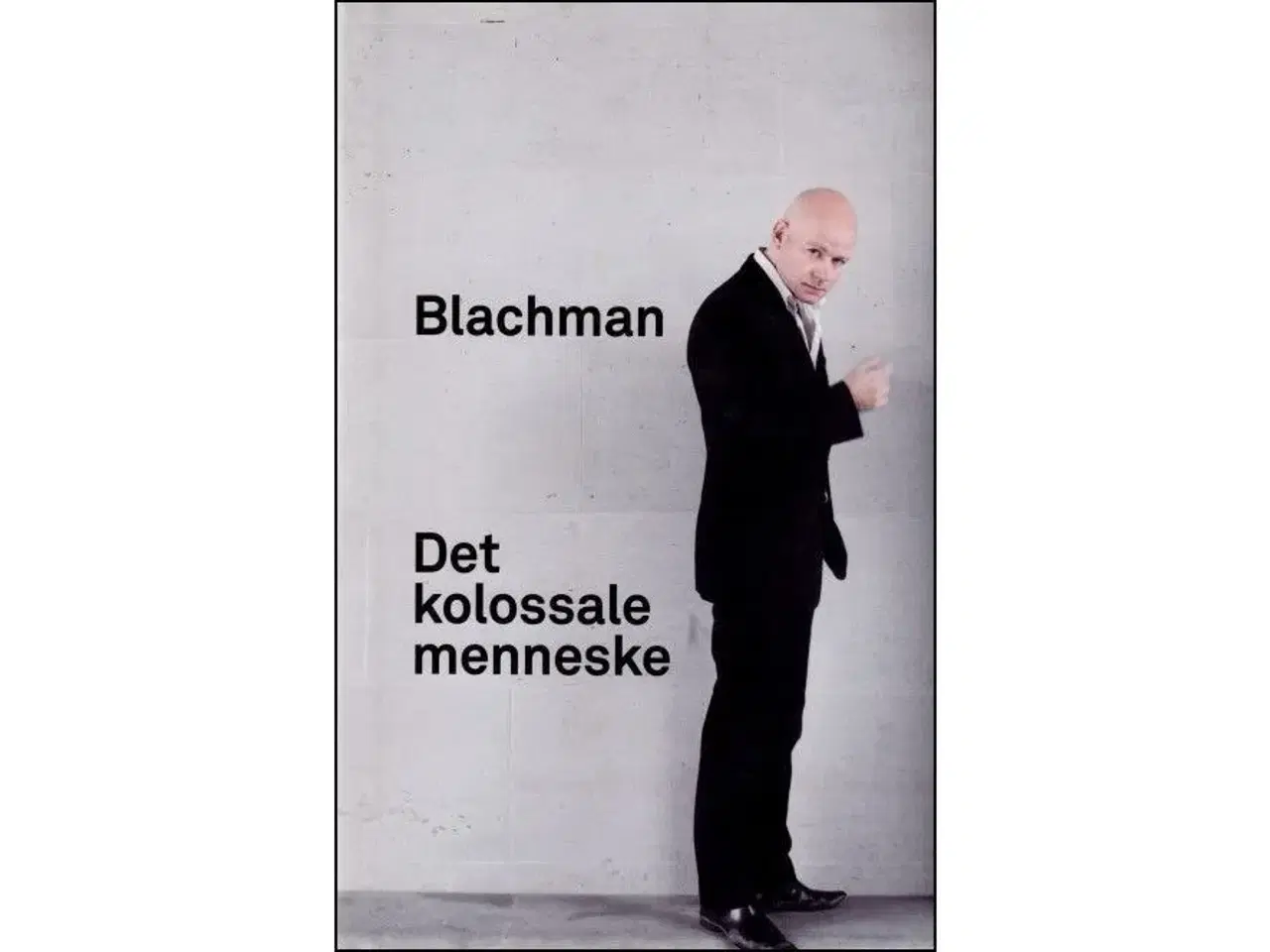 Billede 1 - Det kolossale Menneske